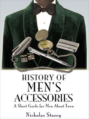 cover image of History of Men's Accessories